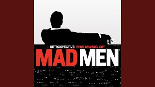 The Best Things In Life Are Free (From "Retrospective: The Music Of Mad Men" Soundtrack)