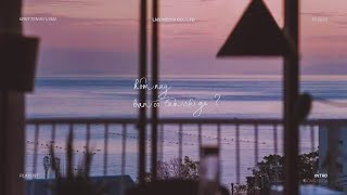 PLAYLIST. Hôm nay, cậu thế nào? | ViAM Best Collection