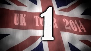 UK 2014 Tour Diary - Ep 1 - Twenty Two Hundred