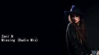 Zeni N Missing Radio Mix