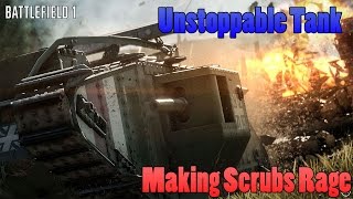Battlefield 1 - OP Tank - Rush (Against My Subs)