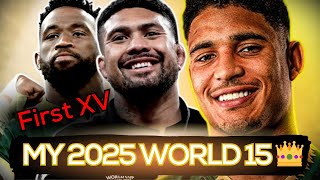 My 2025 World XV Will Divide Rugby Fans