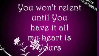 You Won't Relent- Misty Edwards