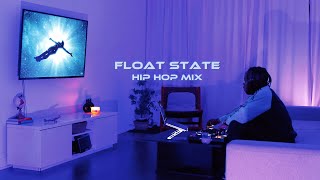 FLOAT STATE | Late Night Hip Hop Mix (ft. Travis Scott, Kanye West, Don Toliver, Kid Cudi)
