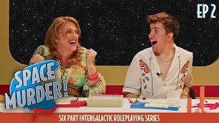 Fasten seatbelts! | EP 2 | SPACE MURDER!
