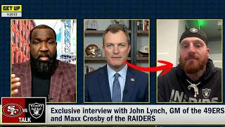 🚨 GET UP | "IT'S DONE" - John Lynch ANNOUNCES Max Crosby trade to 49ers LIVE on air...