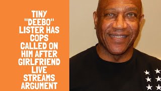 Tiny "Deebo" Lister Has Cops Called On Him After Girlfriend Live Streams Argument