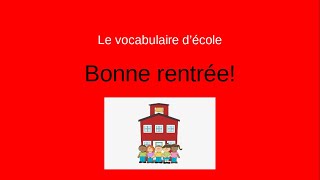 Back To School French Vocabulary| C’est la rentrée!| Vocabulaire d'école| French Kinder TV