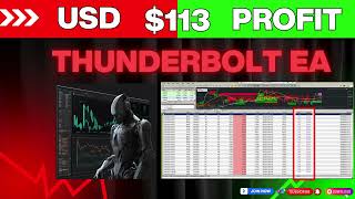 🚀 Thunderbolt EA Made $113 Profit FAST – Best Forex Robot in 2025? 💰