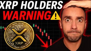 MASSIVE XRP WARNING!!!