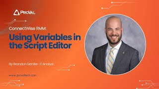 ConnectWise RMM: Using Variables in the Script Editor