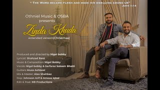 Zinda Khuda | Nigel Bobby | Sarfaraz Bhatti | Shahzad Raaz | Christmas 2023
