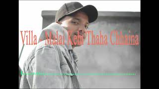 Villa - Malai Kehi Thaha Chhaina