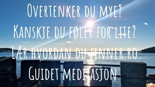 Hvordan unngå å overtenke så mye? Dyp meditasjon dyp pust. Nå forbi stillheten. inn i det ukjente 🙏