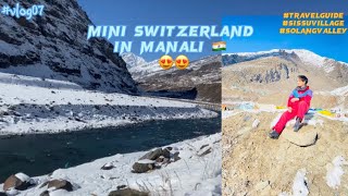 MANALI to Sissu Village/Solang valley❄️via Atal Tunnel and Mall Road #manalitrip #manali