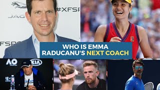 Who will be the next Mentor for Emma Raducanu, after She Split with Her old Coach Andrew Richardson?