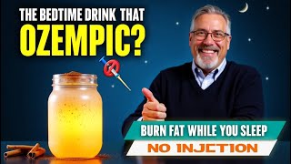 The Bedtime Drink That MIMICS Ozempic? (No Injections!) | Doc Smith