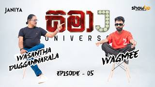 Wasantha Duggannarala - SAMA J Universe Podcast | Wagmee