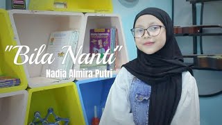 Student's Project -- NADIA || OFFICIAL "Bila Nanti -- Cipt. : Mr Eko" (SMI Solo)