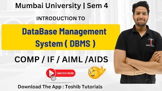 Introduction to DataBase Management System | DBMS | SEM 4 | Mumbai University | Toshib Tutorials
