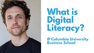 What is Digital Literacy?