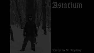 ASTARIUM "Confidence In Impunity"