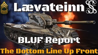 Lævateinn BLUF Report, World of Tanks Console Modern Armor.
