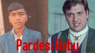 Pardesi Babu movie (1993) spoof Govinda sabse best movie
