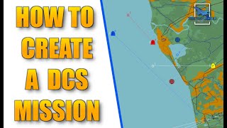 How To Create A DCS Mission | DCS Beginner's Course