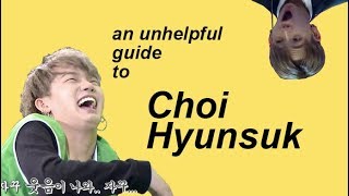 [Un]helpful guide to Choi Hyunsuk