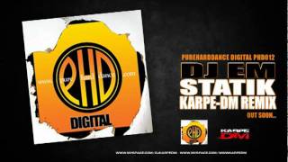 Dj eM - Statik ( Karpe-DM Remix )