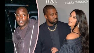Dave Chappelle on: Kanye reveals  his new wife Censori overloaded Kim Kardashian