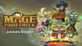 Mage Food Truck: Announcement Trailer