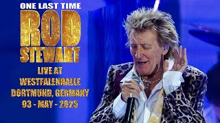 Rod Stewart - Live At Westfalenhalle Dortmund, Germany 03-may-2025