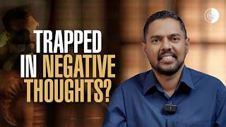 Stuck in Negative Thoughts? Here's How to Break Free
