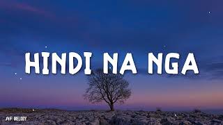 Hindi Na Nga - This Band (Lyrics)