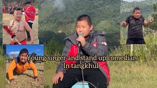 Young singer and stand up comedian from tangkhul 