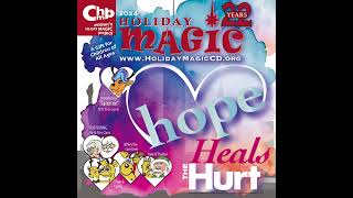 Holiday Magic, a Gift for Children of All Ages 2024