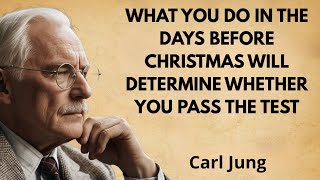 The most difficult test of the universe before changing your reality is happening now | Carl Jung