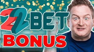 22BET Bonus: The Best Exclusive Sign-Up Bonus 🎁