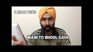 Main to Bhool gaya  Funny comedy vines Harshdeep Ahuja V33_HD