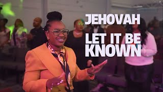 JEHOVAH | LET IT BE KNOWN | FIRM FOUNDATION (HE WON'T) | YOU ARE GOOD | NCA PSALMISTS