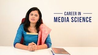 Career in Media Science and Mass Communication 2023