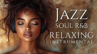 Smooth Jazz & Soul | Relaxing Instrumental – Work Chill Music for Focus