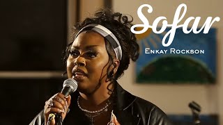 Enkay Rockson - Fear For Me | Sofar London