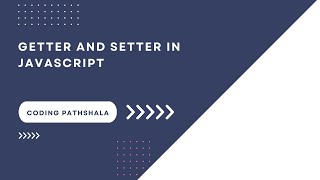 Introduction to Setters and Getters in JavaScript
