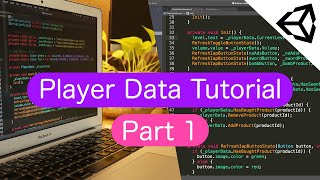Player Data Tutorial | Part 1: Creating Player Data Class