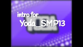 [prize] intro for Yoda_SMP13