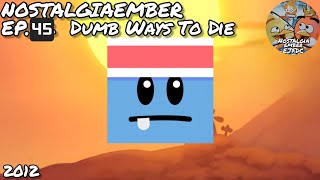 Nostalgiaember 2025/26 Ep.45 - Dumb Ways To Die