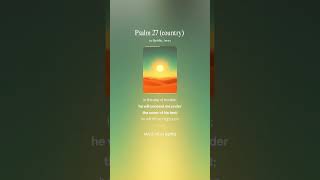 The Lord is My Light and My Salvation - Psalm 27 (Scripture Memory Song)